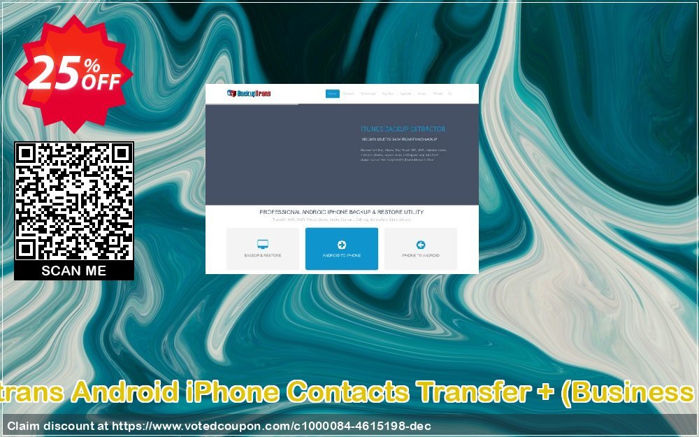 Backuptrans Android iPhone Contacts Transfer +, Business Edition  Coupon Code Apr 2024, 25% OFF - VotedCoupon