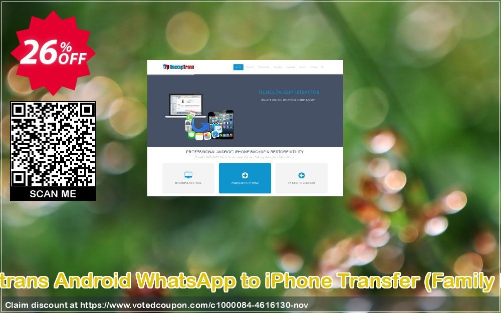 Backuptrans Android WhatsApp to iPhone Transfer, Family Edition  Coupon, discount Backuptrans Android WhatsApp to iPhone Transfer (Family Edition) marvelous promo code 2024. Promotion: excellent discount code of Backuptrans Android WhatsApp to iPhone Transfer (Family Edition) 2024