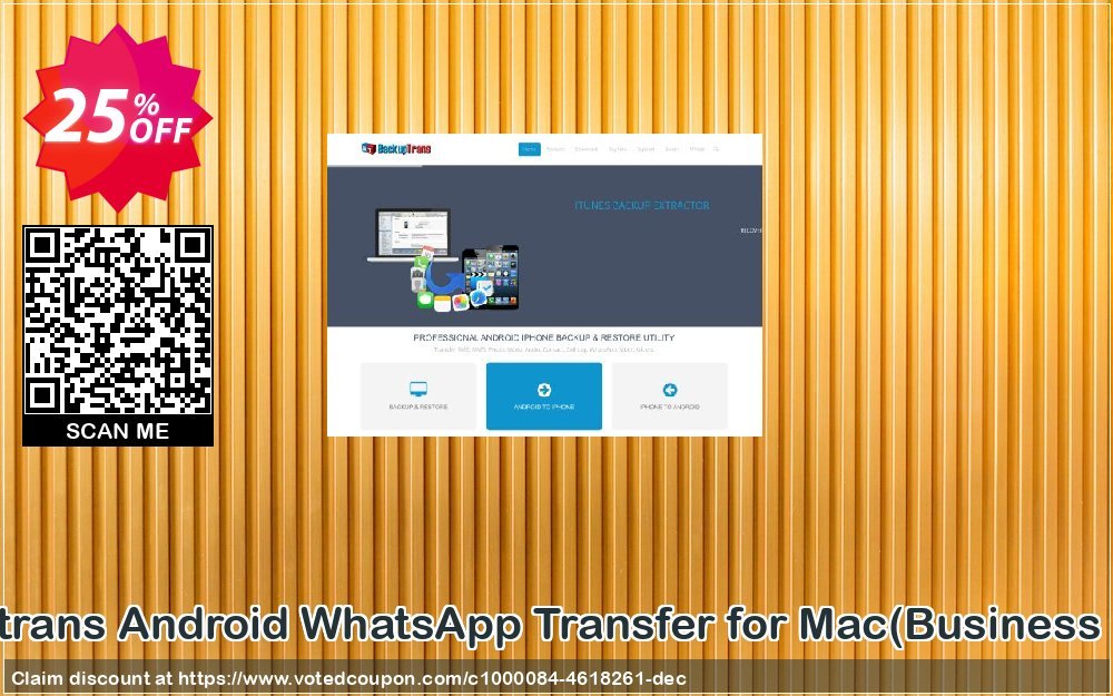 Backuptrans Android WhatsApp Transfer for MAC, Business Edition  Coupon Code Apr 2024, 25% OFF - VotedCoupon