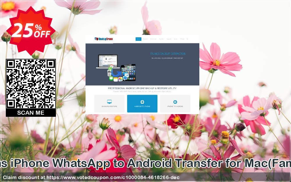 Backuptrans iPhone WhatsApp to Android Transfer for MAC, Family Edition  Coupon Code Apr 2024, 25% OFF - VotedCoupon