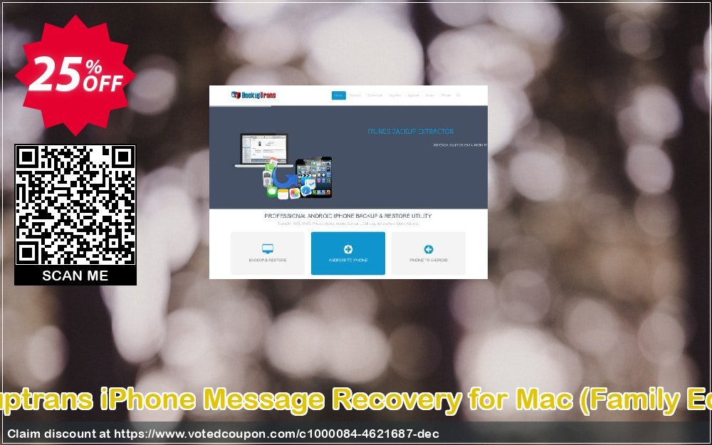 Backuptrans iPhone Message Recovery for MAC, Family Edition  Coupon Code May 2024, 25% OFF - VotedCoupon