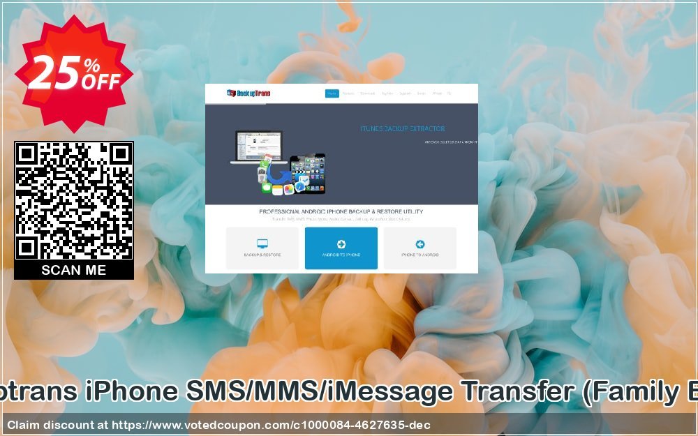 Backuptrans iPhone SMS/MMS/iMessage Transfer, Family Edition  Coupon Code Apr 2024, 25% OFF - VotedCoupon