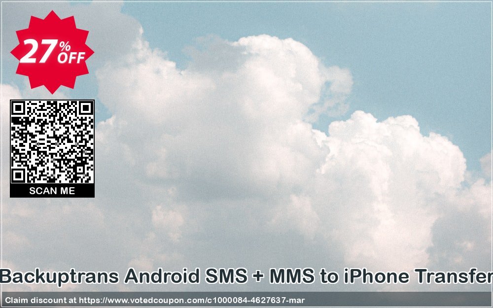 Backuptrans Android SMS + MMS to iPhone Transfer Coupon Code Apr 2024, 27% OFF - VotedCoupon