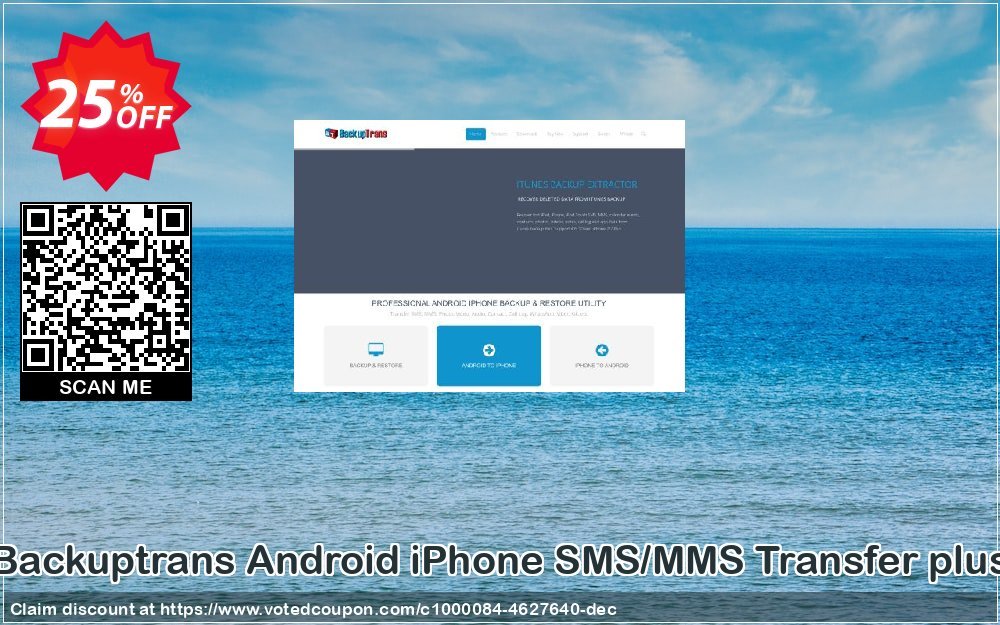 Backuptrans Android iPhone SMS/MMS Transfer plus Coupon, discount Holiday Deals. Promotion: special discounts code of Backuptrans Android iPhone SMS/MMS Transfer + (Personal Edition) 2024