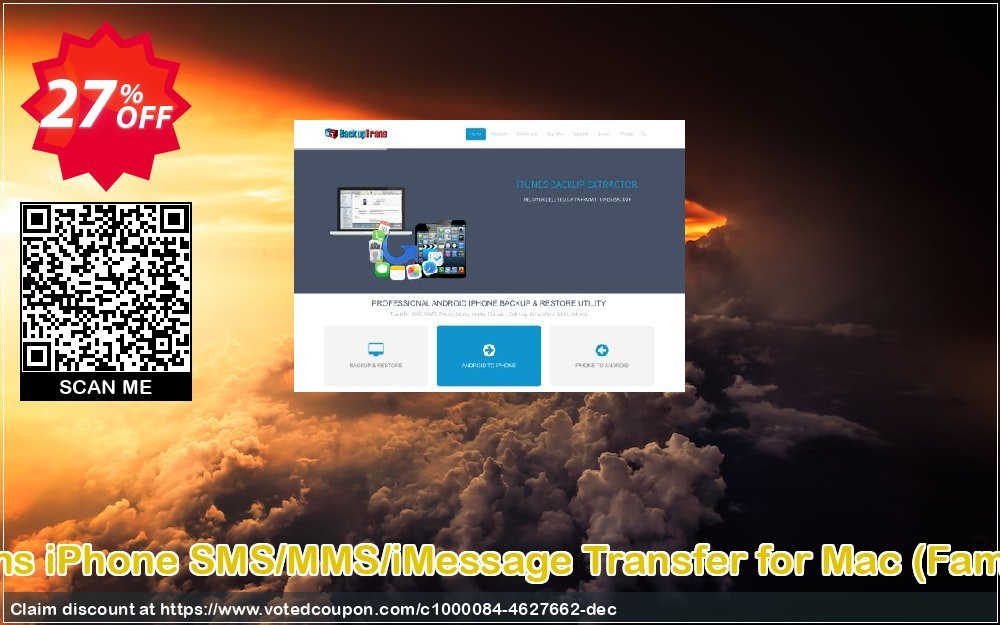 Backuptrans iPhone SMS/MMS/iMessage Transfer for MAC, Family Edition  Coupon Code Apr 2024, 27% OFF - VotedCoupon