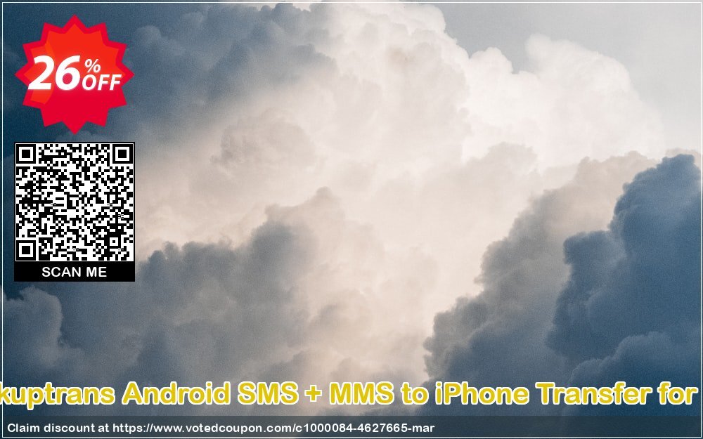 Backuptrans Android SMS + MMS to iPhone Transfer for MAC Coupon Code Apr 2024, 26% OFF - VotedCoupon