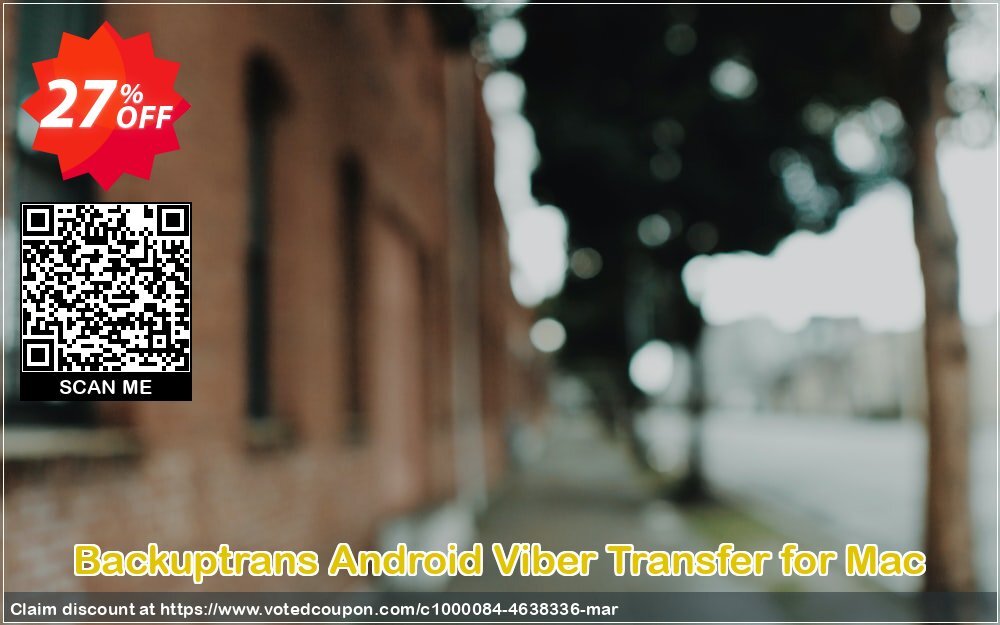 Backuptrans Android Viber Transfer for MAC Coupon, discount Backuptrans Android Viber Transfer for Mac (Personal Edition) awesome promotions code 2024. Promotion: exclusive discounts code of Backuptrans Android Viber Transfer for Mac (Personal Edition) 2024