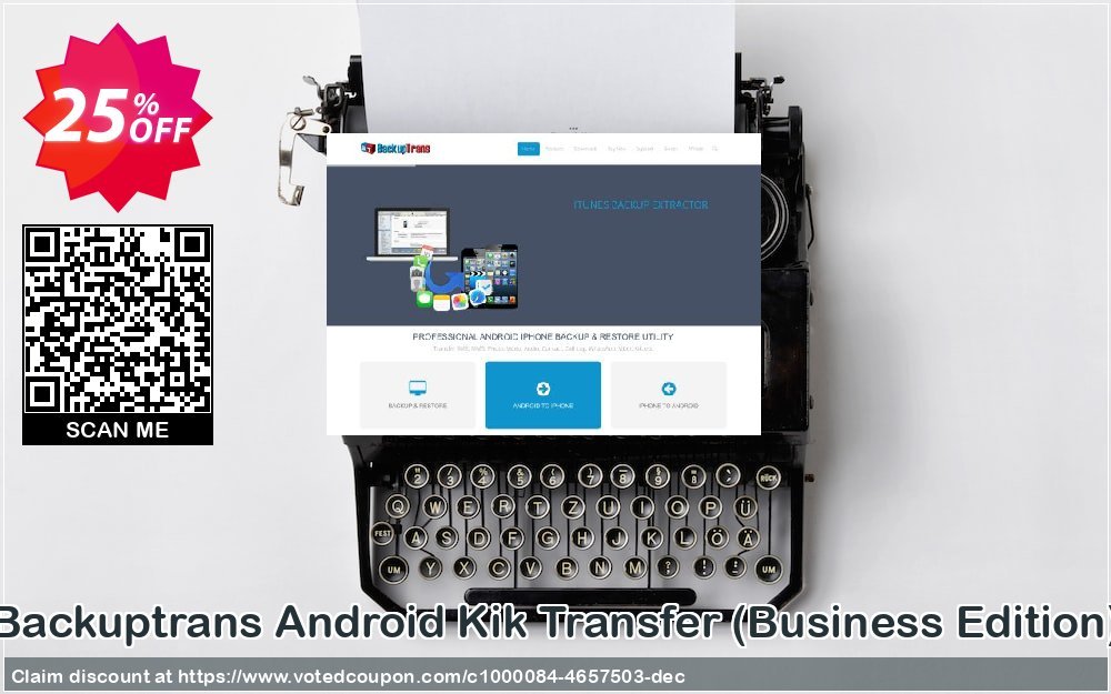 Backuptrans Android Kik Transfer, Business Edition  Coupon Code Apr 2024, 25% OFF - VotedCoupon