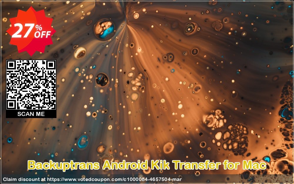 Backuptrans Android Kik Transfer for MAC Coupon, discount Backuptrans Android Kik Transfer for Mac (Personal Edition) fearsome deals code 2024. Promotion: formidable sales code of Backuptrans Android Kik Transfer for Mac (Personal Edition) 2024