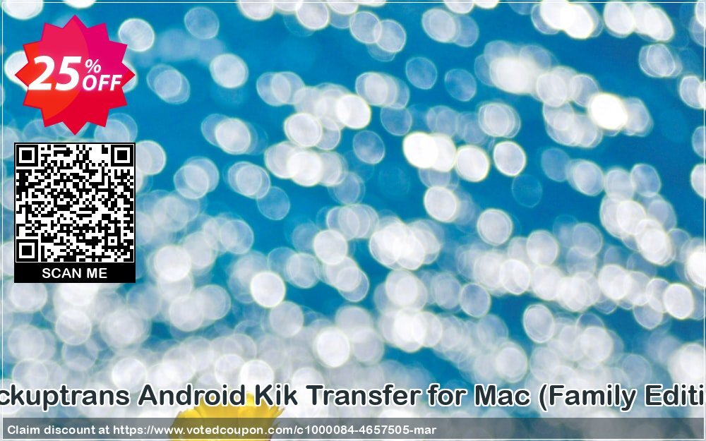 Backuptrans Android Kik Transfer for MAC, Family Edition  Coupon Code Apr 2024, 25% OFF - VotedCoupon