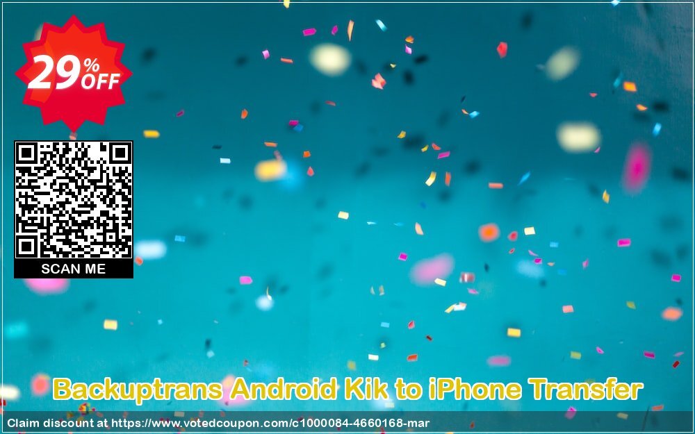 Backuptrans Android Kik to iPhone Transfer Coupon, discount Backuptrans Android Kik to iPhone Transfer (Personal Edition) imposing discounts code 2024. Promotion: staggering promo code of Backuptrans Android Kik to iPhone Transfer (Personal Edition) 2024