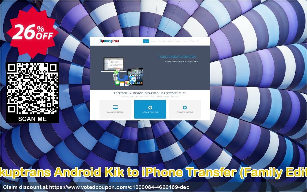 Backuptrans Android Kik to iPhone Transfer, Family Edition  Coupon Code Apr 2024, 26% OFF - VotedCoupon