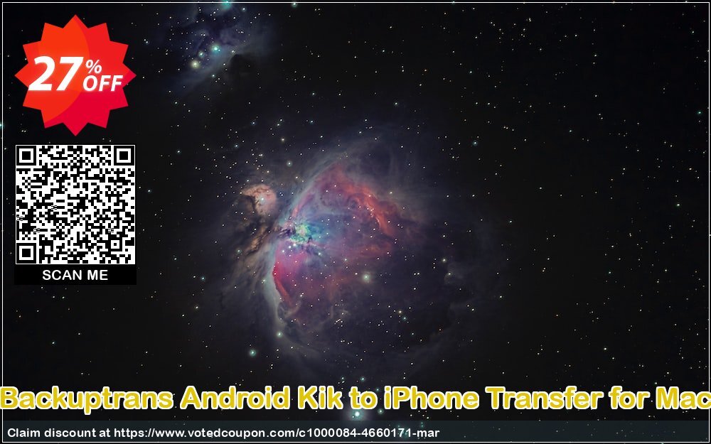 Backuptrans Android Kik to iPhone Transfer for MAC Coupon Code Apr 2024, 27% OFF - VotedCoupon