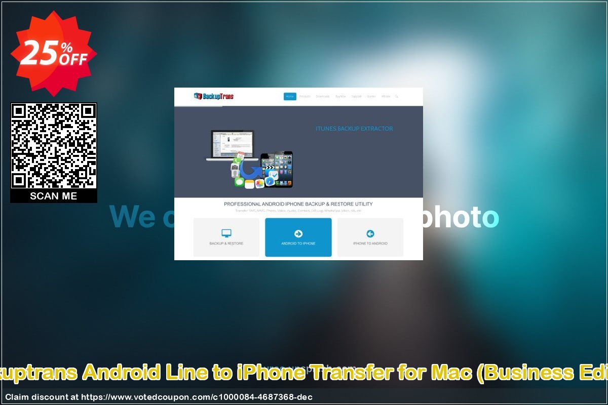 Backuptrans Android Line to iPhone Transfer for MAC, Business Edition  Coupon Code Apr 2024, 25% OFF - VotedCoupon