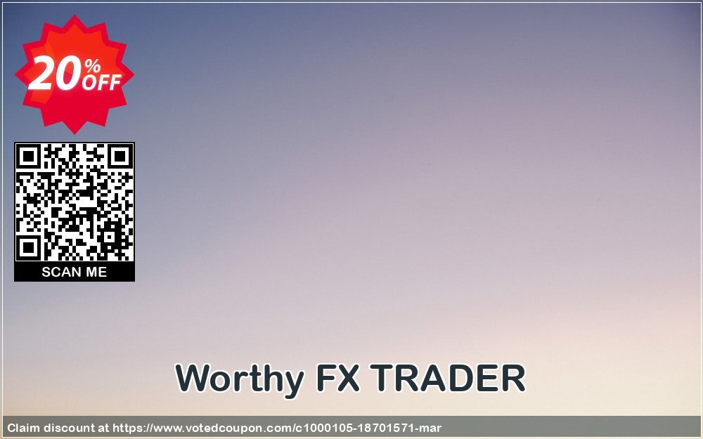 Worthy FX TRADER Coupon Code Apr 2024, 20% OFF - VotedCoupon