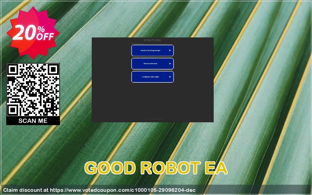 GOOD ROBOT EA Coupon, discount GOOD ROBOT EA (Basik Package) Wondrous sales code 2024. Promotion: Wondrous sales code of GOOD ROBOT EA (Basik Package) 2024