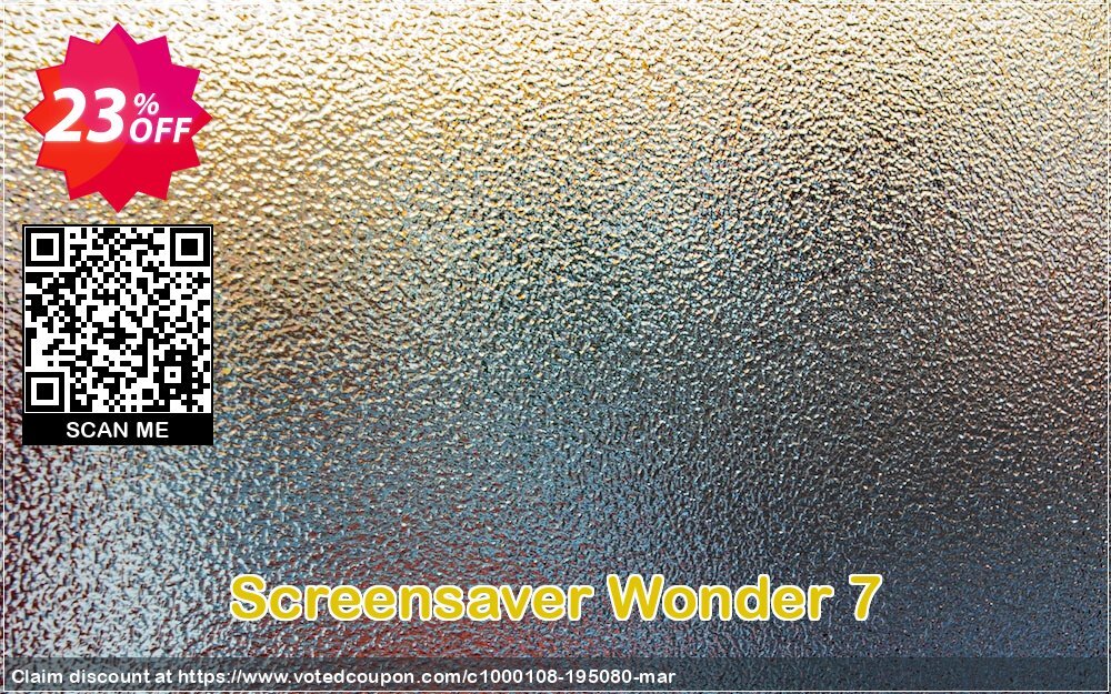 Screensaver Wonder 7 Coupon, discount Screensaver Wonder 7 exclusive sales code 2024. Promotion: exclusive sales code of Screensaver Wonder 7 2024