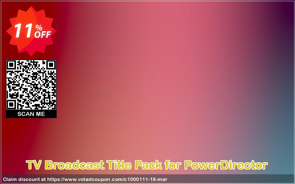 TV Broadcast Title Pack for PowerDirector Coupon Code Apr 2024, 11% OFF - VotedCoupon