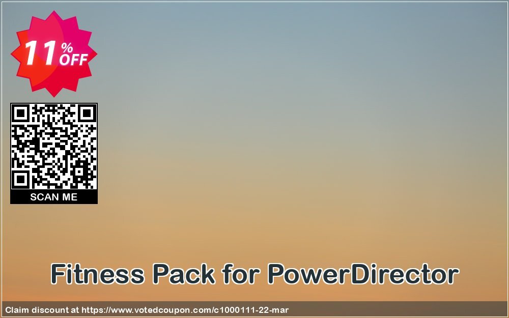 Fitness Pack for PowerDirector Coupon, discount Fitness Pack for PowerDirector Deal. Promotion: Fitness Pack for PowerDirector Exclusive offer