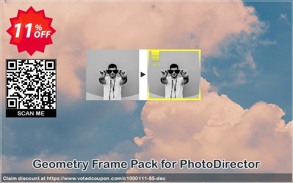 Geometry Frame Pack for PhotoDirector Coupon, discount Geometry Frame Pack for PhotoDirector Deal. Promotion: Geometry Frame Pack for PhotoDirector Exclusive offer