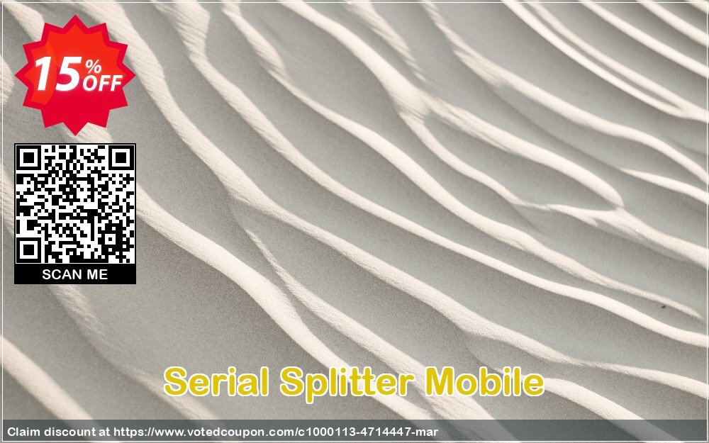 Serial Splitter Mobile Coupon Code May 2024, 15% OFF - VotedCoupon