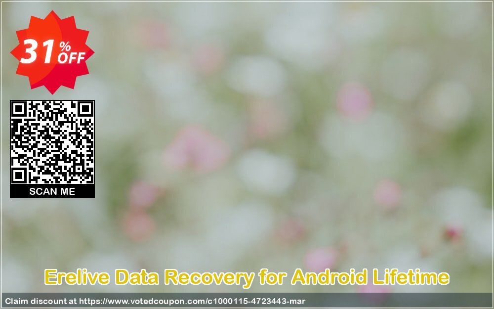 Erelive Data Recovery for Android Lifetime Coupon, discount 30% off. Promotion: impressive sales code of  Erelive Data Recovery for Android Lifetime 2024