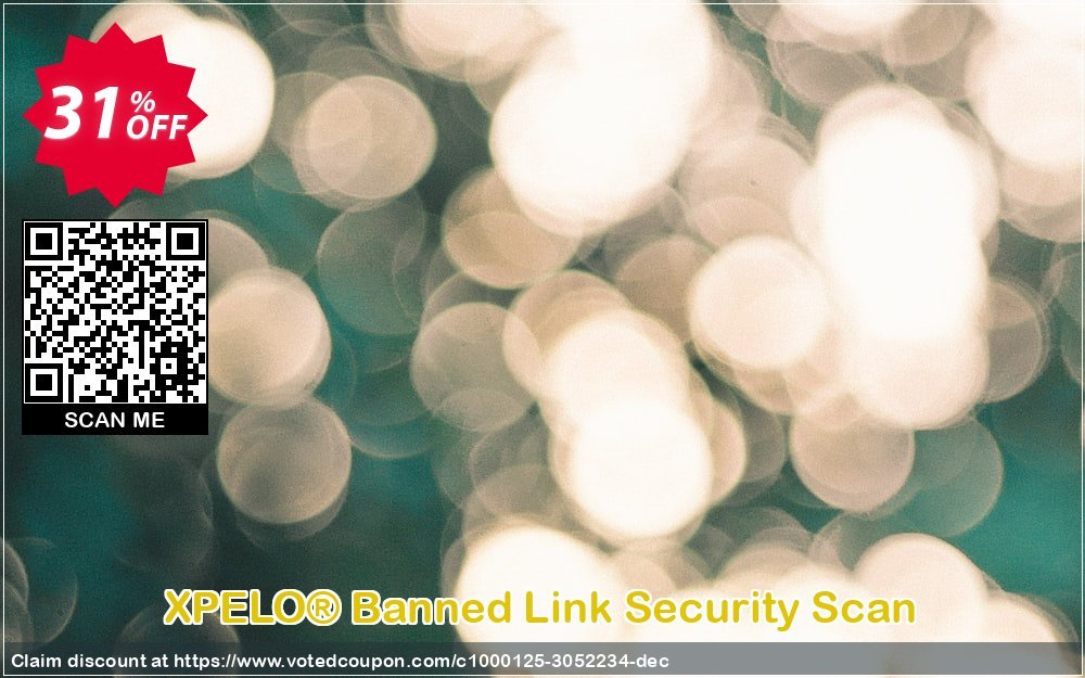 XPELO® Banned Link Security Scan Coupon, discount 30% off. Promotion: wonderful promotions code of XPELO® Banned Link Security Scan 2023