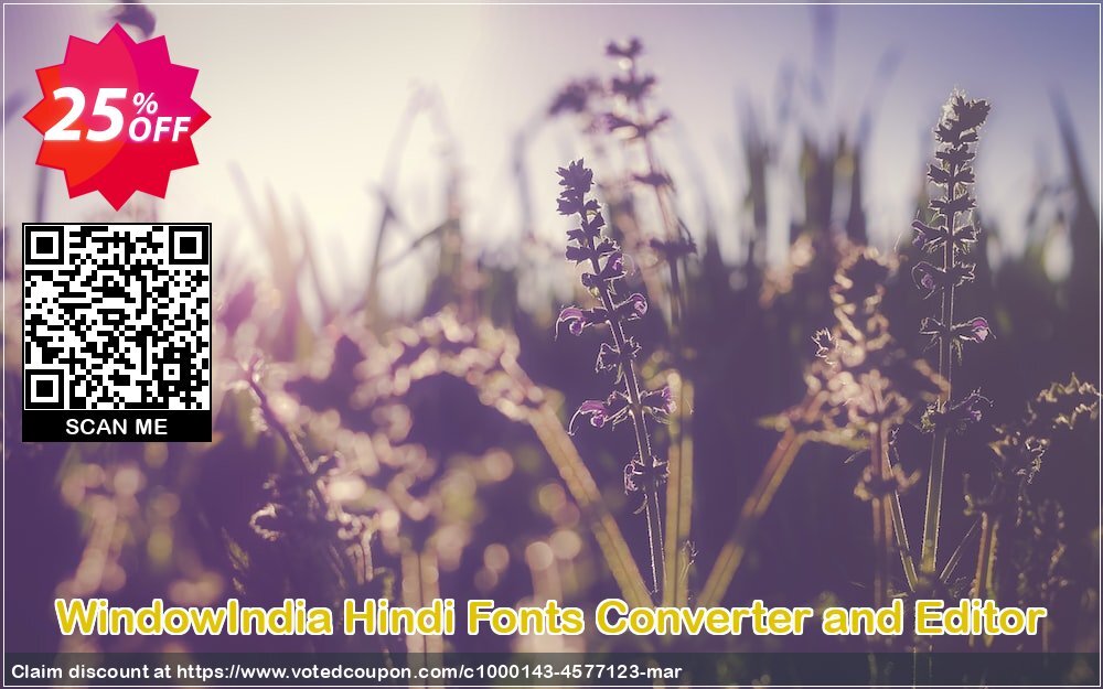 WindowIndia Hindi Fonts Converter and Editor Coupon, discount Christmas OFF. Promotion: wondrous deals code of Hindi Fonts Converter and Editor 2024