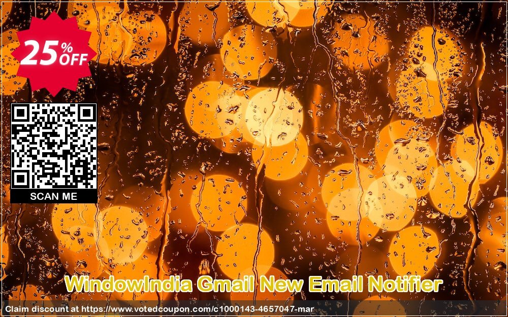 WindowIndia Gmail New Email Notifier Coupon, discount Christmas OFF. Promotion: marvelous promotions code of Gmail New Email Notifier 2024