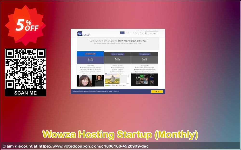 Wowza Hosting Startup, Monthly  Coupon, discount Give Me Five 5% Discount. Promotion: impressive discount code of Wowza Hosting Startup (Monthly) 2023