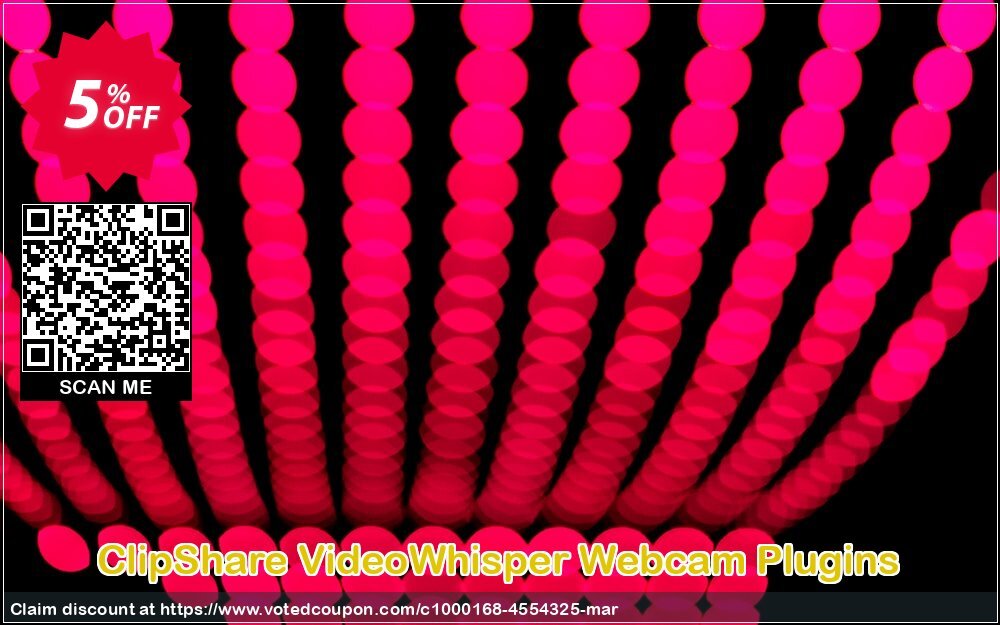 ClipShare VideoWhisper Webcam Plugins Coupon, discount Give Me Five 5% Discount. Promotion: formidable offer code of ClipShare VideoWhisper Webcam Plugins 2024