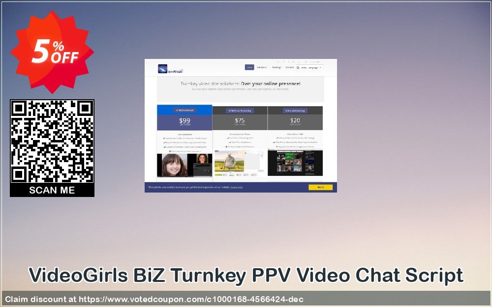 VideoGirls BiZ Turnkey PPV Video Chat Script Coupon, discount Give Me Five 5% Discount. Promotion: fearsome discounts code of VideoGirls BiZ Turnkey PPV Video Chat Script 2023