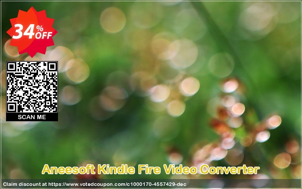 Aneesoft Kindle Fire Video Converter Coupon, discount Aneesoft Kindle Fire Video Converter impressive discounts code 2023. Promotion: impressive discounts code of Aneesoft Kindle Fire Video Converter 2023