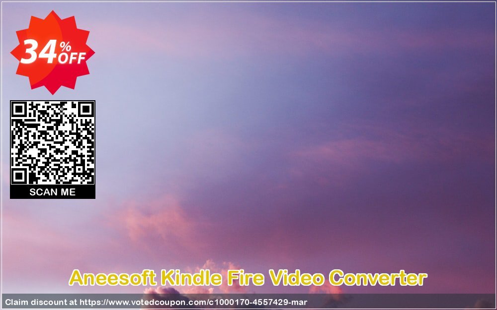 Aneesoft Kindle Fire Video Converter Coupon Code Apr 2024, 34% OFF - VotedCoupon