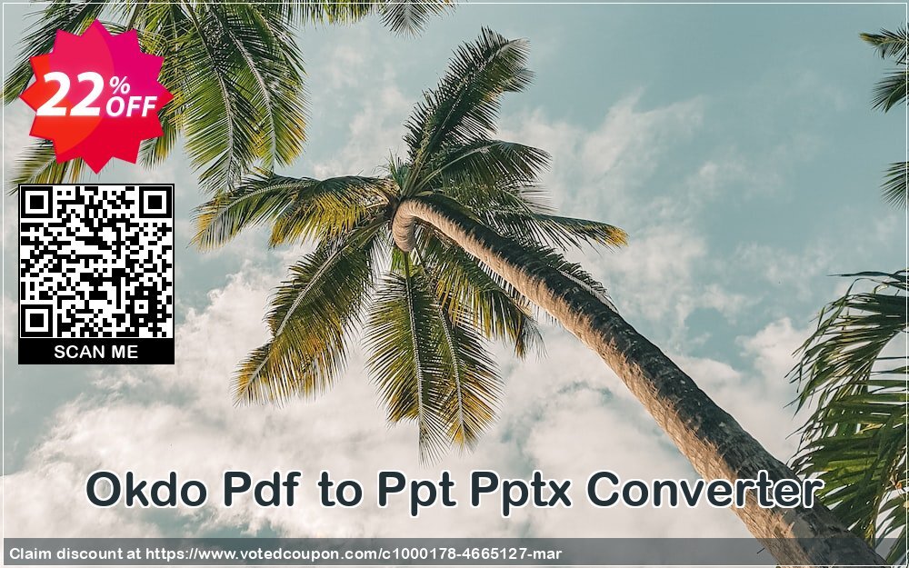 Okdo Pdf to Ppt Pptx Converter Coupon Code Apr 2024, 22% OFF - VotedCoupon