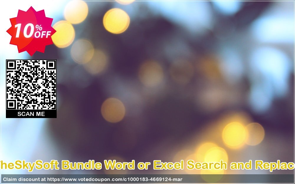 TheSkySoft Bundle Word or Excel Search and Replace Coupon, discount 10%Discount. Promotion: awful deals code of Bundle Word or Excel Search and Replace 2024