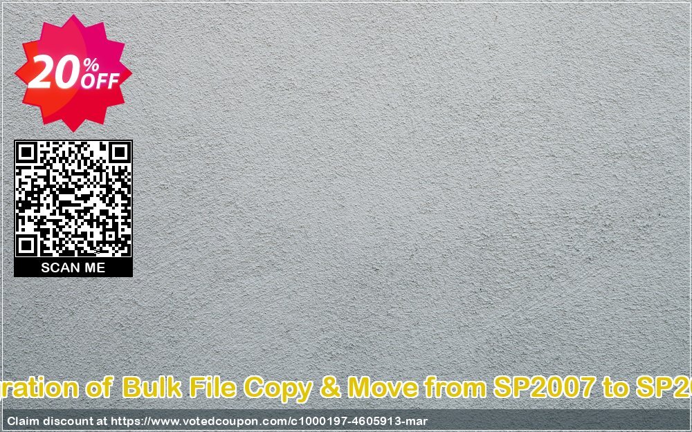 Migration of Bulk File Copy & Move from SP2007 to SP2010 Coupon Code Apr 2024, 20% OFF - VotedCoupon