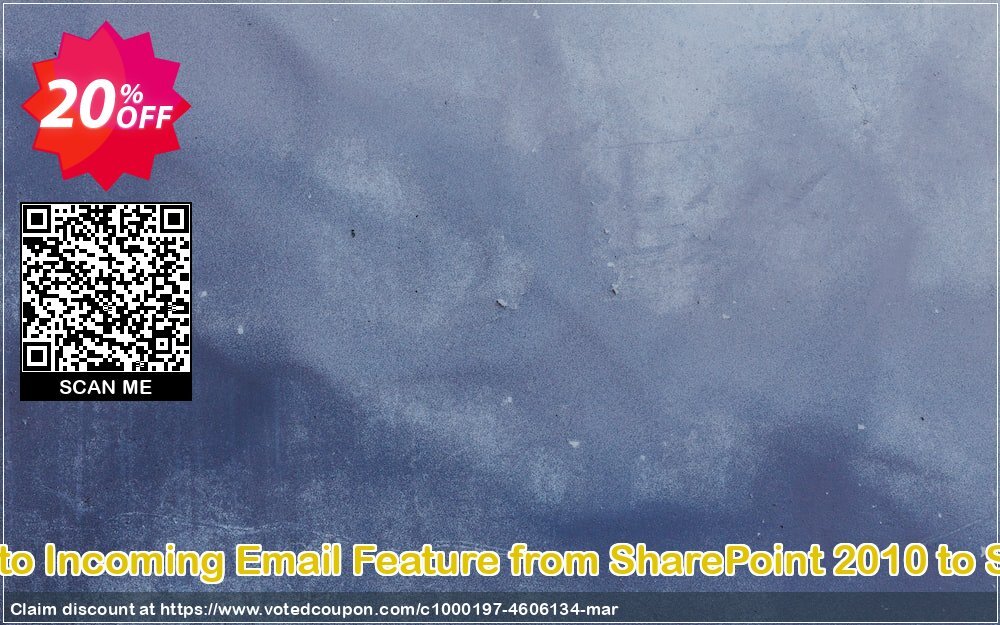 Migration of Virto Incoming Email Feature from SharePoint 2010 to SharePoint 2013 Coupon Code Apr 2024, 20% OFF - VotedCoupon