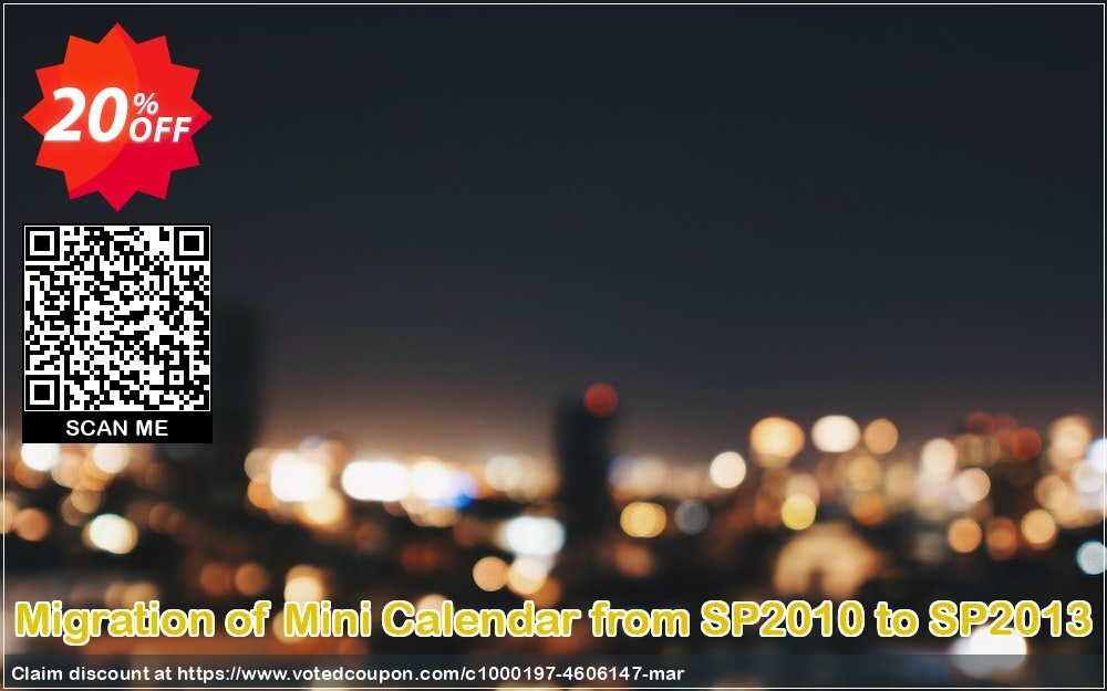 Migration of Mini Calendar from SP2010 to SP2013 Coupon Code Apr 2024, 20% OFF - VotedCoupon