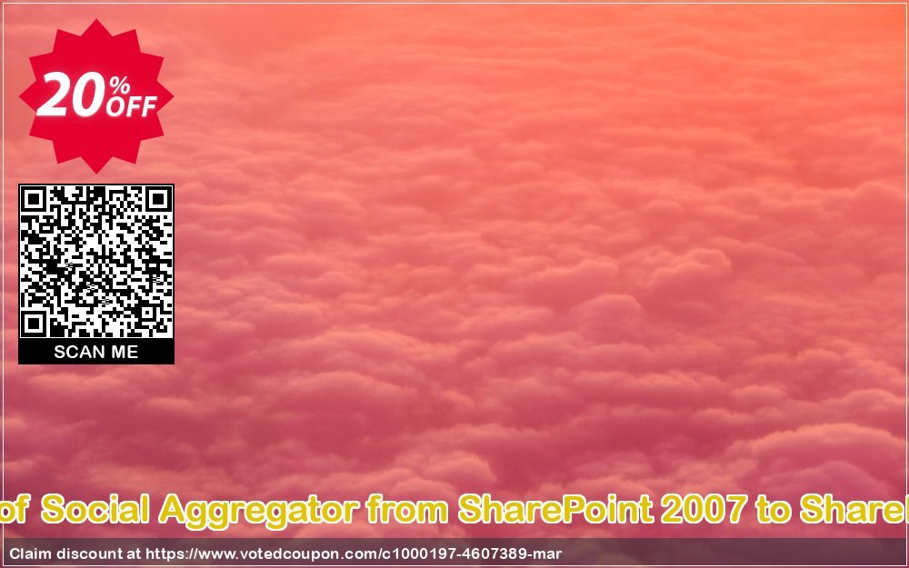 Migration of Social Aggregator from SharePoint 2007 to SharePoint 2010 Coupon Code Apr 2024, 20% OFF - VotedCoupon