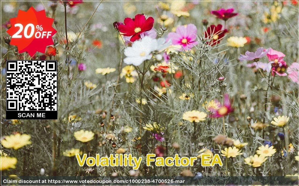 Volatility Factor EA Coupon, discount Volatility Factor EA special deals code 2024. Promotion: special deals code of Volatility Factor EA 2024