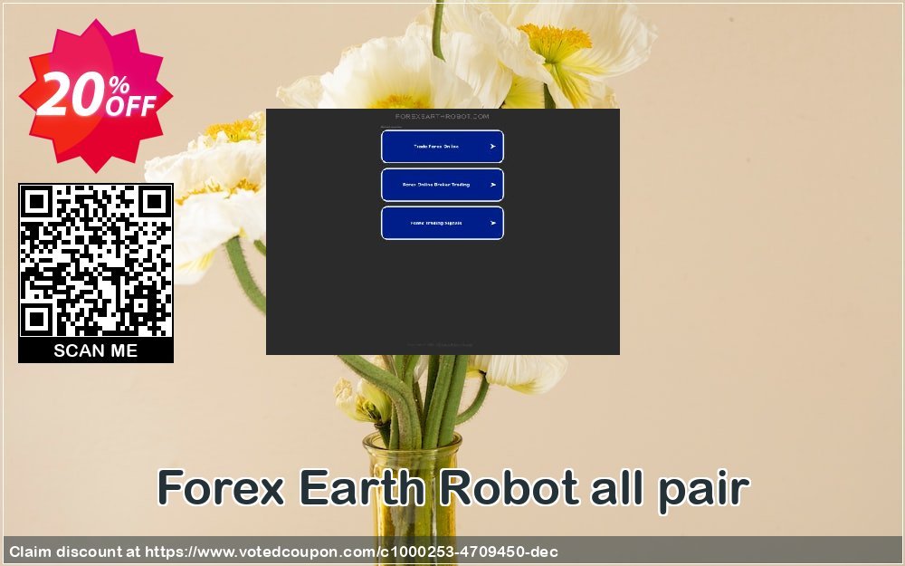 Forex Earth Robot all pair Coupon, discount Forex Earth Robot all pair exclusive deals code 2023. Promotion: exclusive deals code of Forex Earth Robot all pair 2023