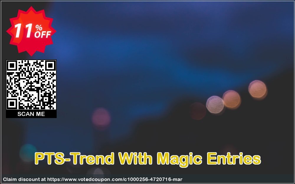 PTS-Trend With Magic Entries Coupon, discount PTS-Trend With Magic Entries best promo code 2024. Promotion: best promo code of PTS-Trend With Magic Entries 2024