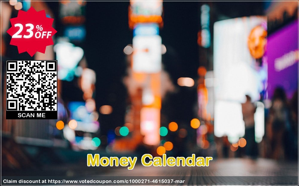 Money Calendar Coupon, discount Money Calendar wonderful promo code 2024. Promotion: wonderful promo code of Money Calendar 2024