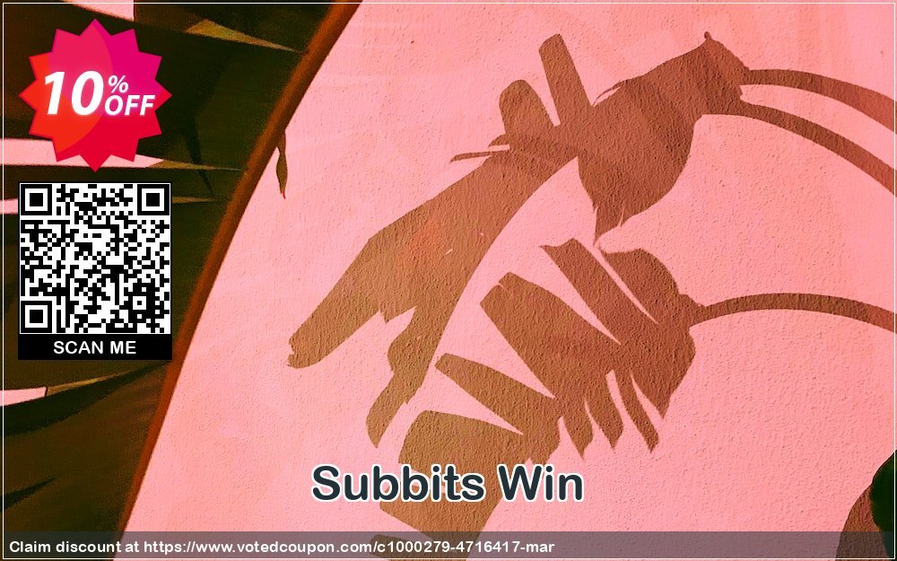 Subbits Win Coupon, discount Subbits Win big offer code 2024. Promotion: big offer code of Subbits Win 2024