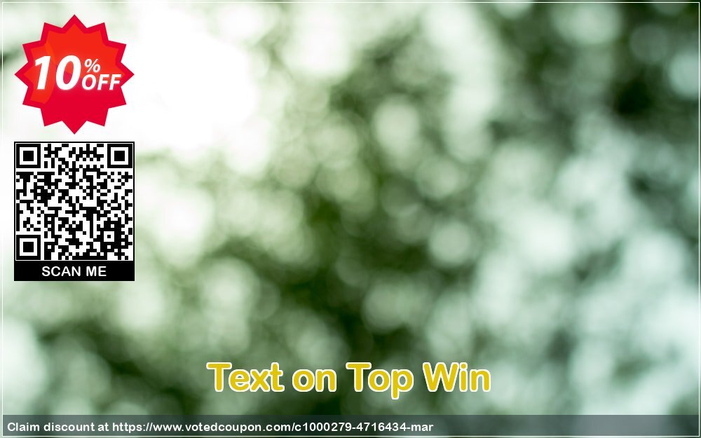 Text on Top Win Coupon, discount Text on Top Win wondrous discounts code 2024. Promotion: wondrous discounts code of Text on Top Win 2024