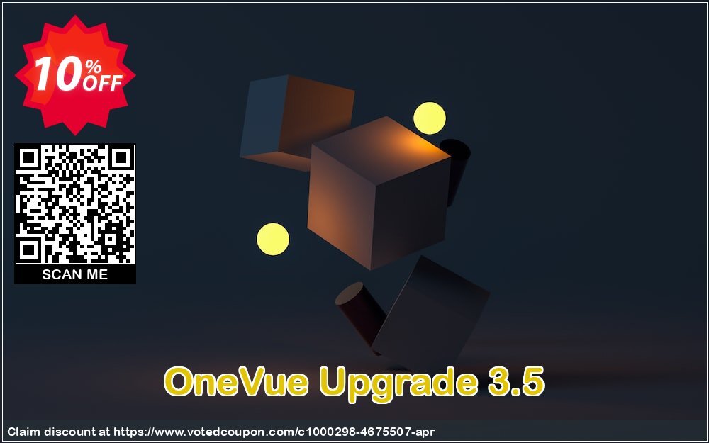 OneVue Upgrade 3.5 Coupon, discount OneVue Upgrade 3.5 staggering deals code 2024. Promotion: staggering deals code of OneVue Upgrade 3.5 2024