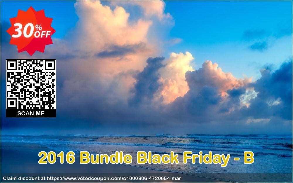 2016 Bundle Black Friday - B Coupon Code Apr 2024, 30% OFF - VotedCoupon