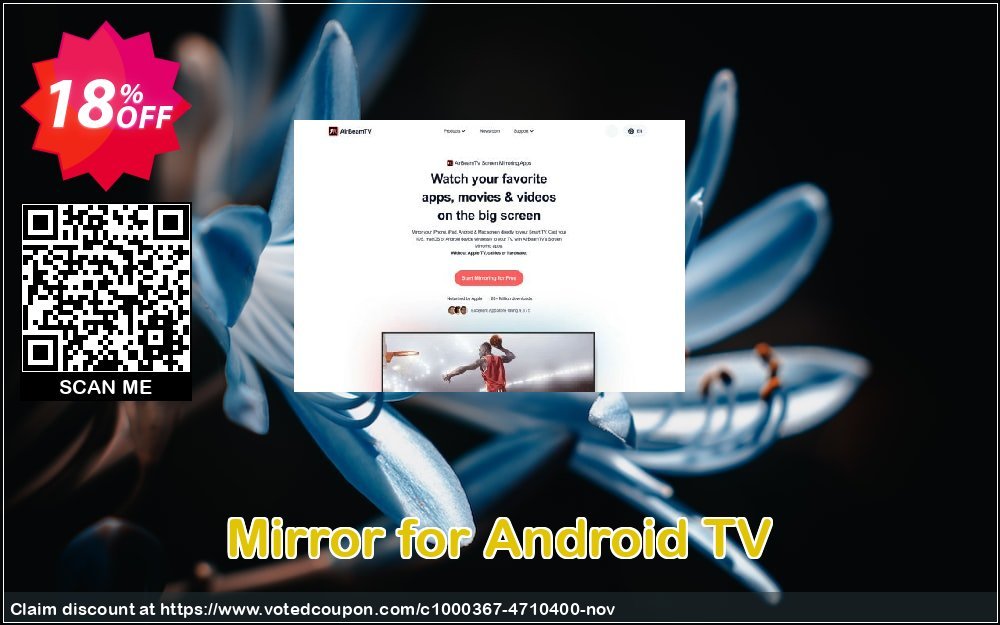 Mirror for Android TV Coupon, discount Mirror for Android TV impressive sales code 2023. Promotion: impressive sales code of Mirror for Android TV 2023
