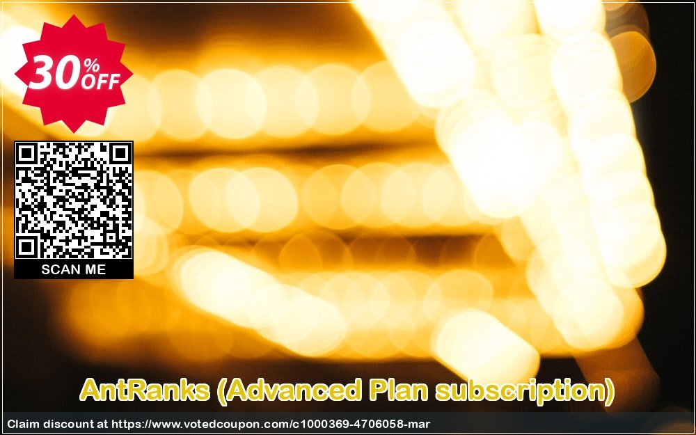 AntRanks, Advanced Plan subscription  Coupon Code Apr 2024, 30% OFF - VotedCoupon